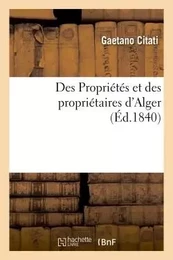 Des Propriétés et des propriétaires d'Alger