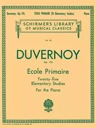 JEAN-BABTISTE DUVERNOY : ECOLE PRIMAIRE (25 ELEMENTARY STUDIES), OP. 176