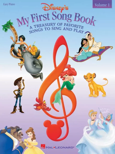 DISNEY'S MY FIRST SONGBOOK VOLUME 1 : A TREASURY OF FAVORITE SONGS TO SING AND PLAY - EASY PIANO -  DIVERS AUTEURS - HAL LEONARD