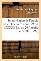 Copie de la consultation par les citoyens Cambacérès, Bigot-Préameneu, Fournel et Bonnet