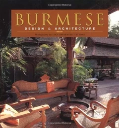 Burmese Design & Architecture /anglais