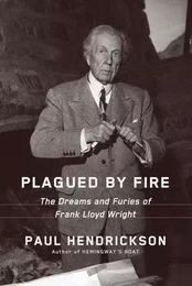 Frank Lloyd Wright Plagued by Fire /anglais