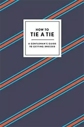 How to Tie a Tie /anglais