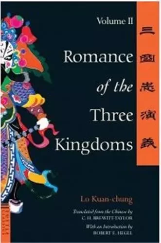 Romance of the Three Kingdoms Volume 2 /anglais -  CHUNG LO - TUTTLE