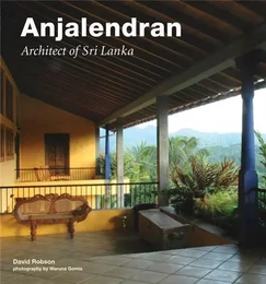 Anjalendran Architect of Sri Lanka /anglais