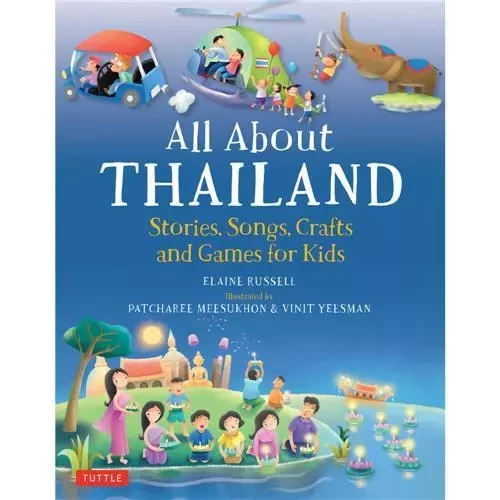 All About Thailand /anglais/thailandais -  RUSSEL ELAINE - TUTTLE