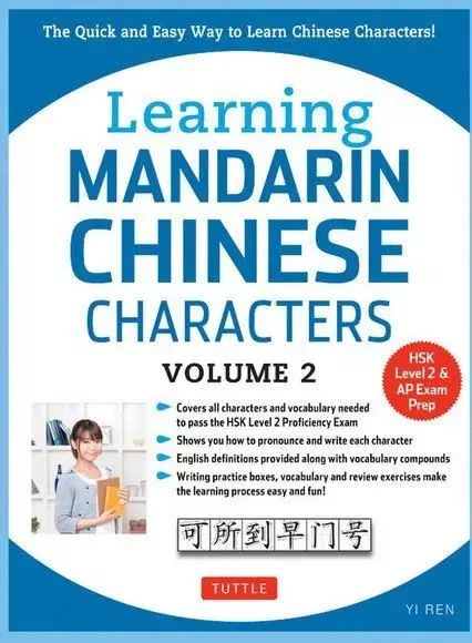 Learning Mandarin Chinese Characters Volume 2 /anglais -  - TUTTLE