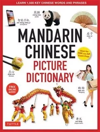 Mandarin Chinese Picture Dictionary /anglais