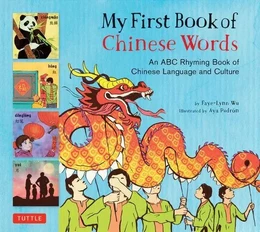 My First Book of Chinese Words /anglais