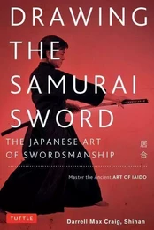 Drawing the Samourai Sword /anglais