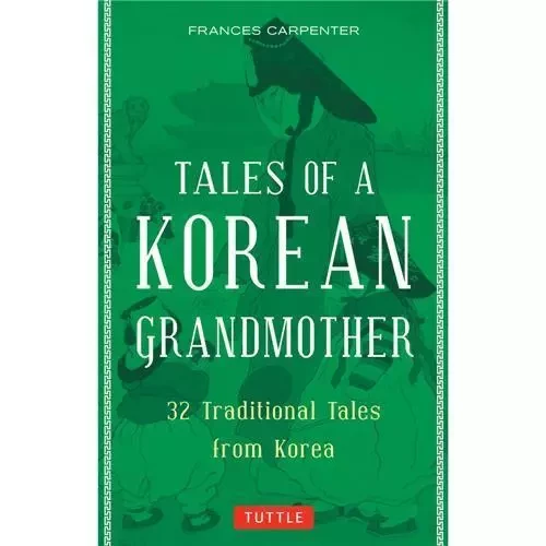 Tales of a Korean Grandmother /anglais -  CARPENTER FRANCES - TUTTLE