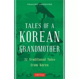 Tales of a Korean Grandmother /anglais