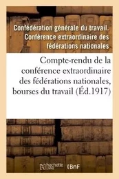 Compte-rendu de la conférence extraordinaire des fédérations nationales, bourses du travail