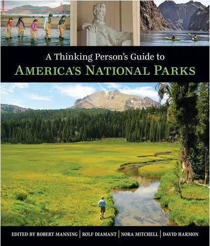 A Thinking Person's Guide to America's National Parks /anglais -  - BRAZILLER