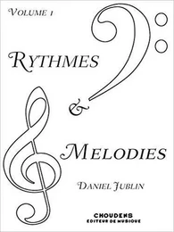 DANIEL JUBLIN: RYTHMES ET MELODIES - VOLUME 1