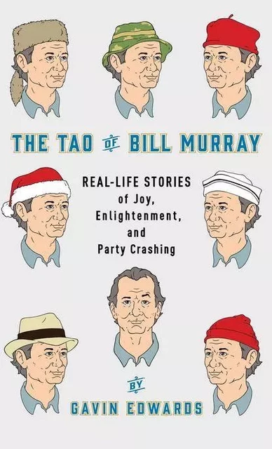 The Tao of Bill Murray (Paperback) /anglais -  EDWARDS GAVIN - RANDOM HOUSE US