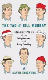 The Tao of Bill Murray (Paperback) /anglais