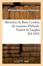 Mémoires de Barry Lyndon, du royaume d'Irlande