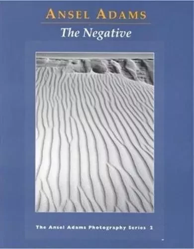 Ansel Adams The Negative (Paperback) /anglais -  ADAMS ANSEL - LITTLE BROWN US