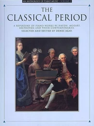 ANTHOLOGY OF PIANO MUSIC VOLUME 2: THE CLASSICAL PERIOD PIANO