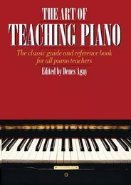 THE ART OF TEACHING PIANO - RECUEIL -519 PAGES