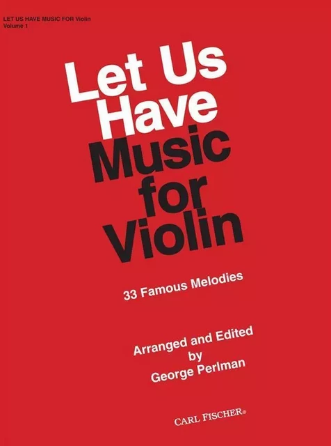 LET US HAVE MUSIC FOR VIOLIN 1 VIOLON -  MANUEL PONCE_GIOACHI - CARL FISCHER