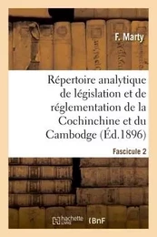 Répertoire analytique de législation et de réglementation de la Cochinchine et du Cambodge