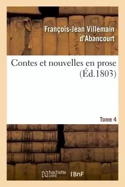 Contes et nouvelles en prose -  VILLEMAIN D'ABANCOURT-F-J - HACHETTE BNF