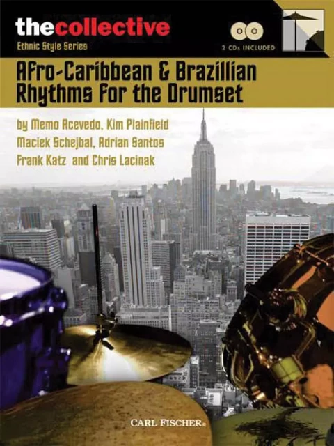 AFRO-CARIBBEAN & BRAZILIAN RHYTHMS FOR THE DRUMS - RECUEIL + ENREGISTREMENT(S) EN LIGNE -  DIVERS AUTEURS - HAL LEONARD