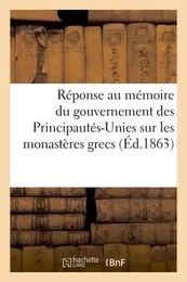 Réponse des saints lieux d'Orient au mémoire du gouvernement des Principautés-Unies