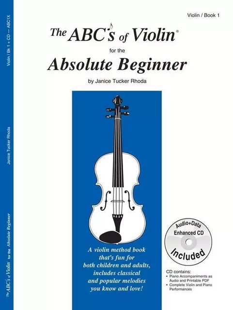 JANICE TUCKER RHODA : THE ABC'S OF VIOLIN FOR THE ABSOLUTE BEGINNER -  RECUEIL + CD -  JANICE TUCKER RHODA - CARL FISCHER