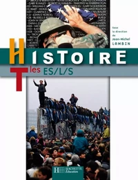 Histoire Terminales ES / L / S - Livre élève - Edition 2008