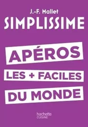 SIMPLISSIME Apéros les plus faciles du monde