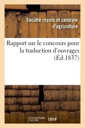 Rapport sur le concours pour la traduction d'ouvrages o