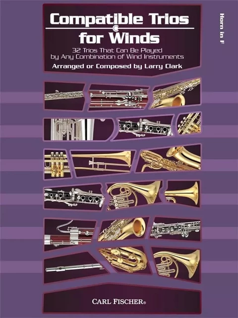 LARRY CLARK : COMPATIBLE TRIOS FOR WINDS - COR EN FA -  Larry Clark - CARL FISCHER