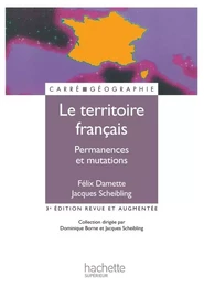 Le territoire français - Permanences et mutations