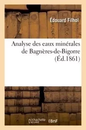 Analyse des eaux minérales de Bagnères-de-Bigorre