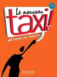 Le Nouveau Taxi ! 1- Livre de l'élève