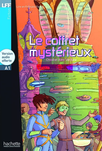 LFF - Le Coffret mystérieux (A1) - A. Ventura, C. Ventura - HACHETTE FLE