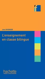 Collection F - L'enseignement en classe bilingue