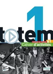 Totem 1 - Cahier d'activités (A1)