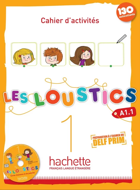 Les Loustics 1 - Cahier d'activités (A1.1) - Marianne Capouet, Hugues Denisot - HACHETTE FLE