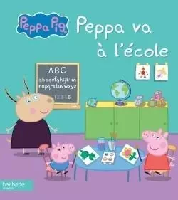 Peppa Pig / Peppa va à l'école -  Collectif - HACHETTE JEUN.