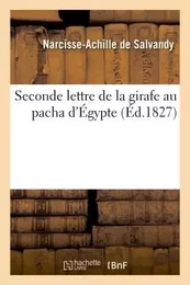 Seconde lettre girafe au pacha d'Égypte