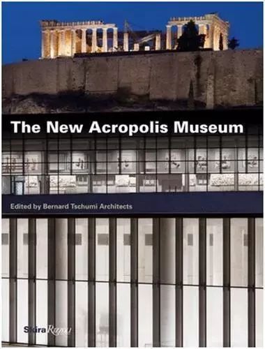 The New Acropolis Museum /anglais -  - RIZZOLI