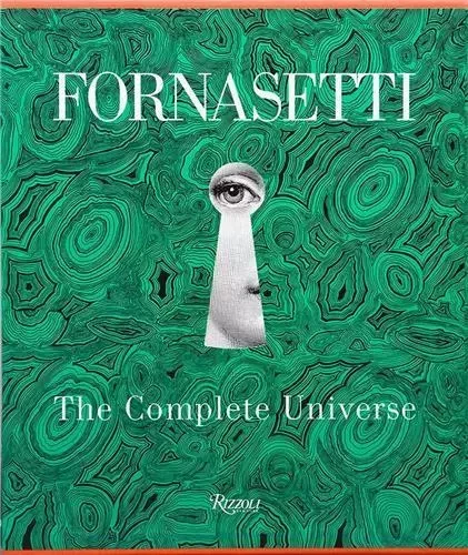 Fornasetti The Complete Universe /anglais -  FORNASETTI - RIZZOLI