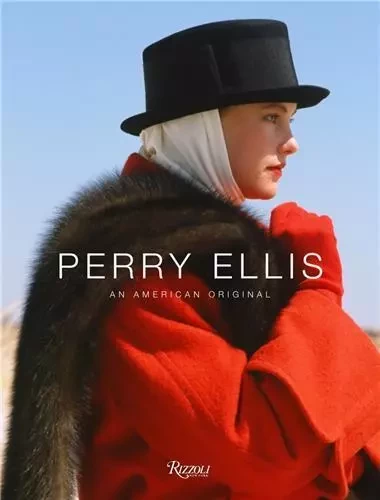 Perry Ellis: An American Original /anglais -  - RIZZOLI