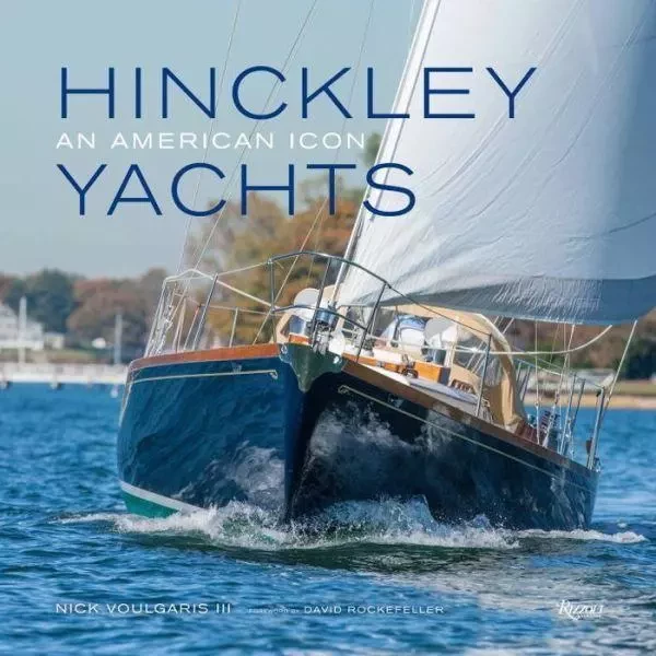 Hinckley Yachts /anglais -  VOULGARIS NICK - RIZZOLI