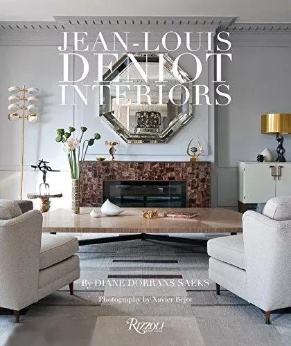 Jean-Louis Deniot: Interiors /anglais -  - RIZZOLI