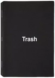 Dan Colen: Trash /anglais